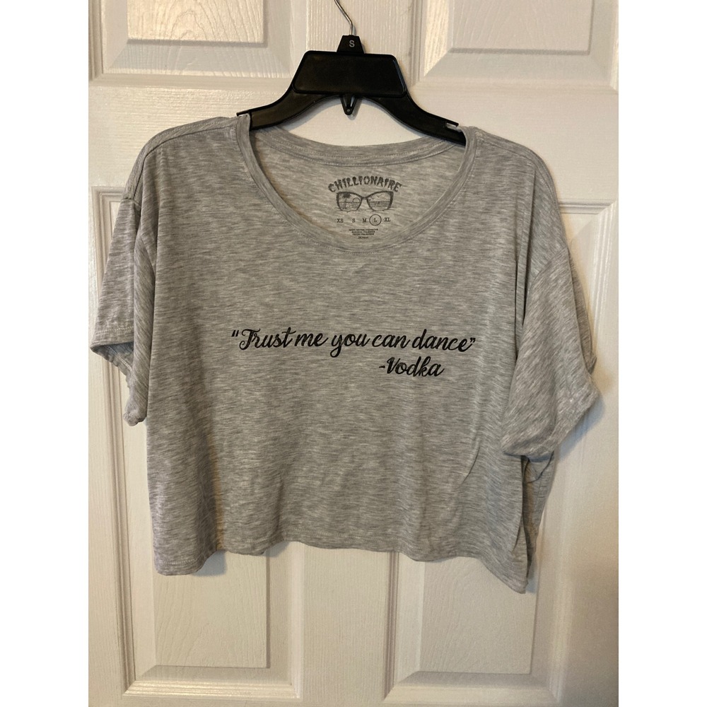 Chillionaire Womens‎ Trust Me You Can Dance Vodka Graphic Crop Top Gray Large